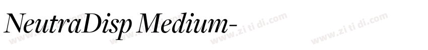 NeutraDisp Medium字体转换